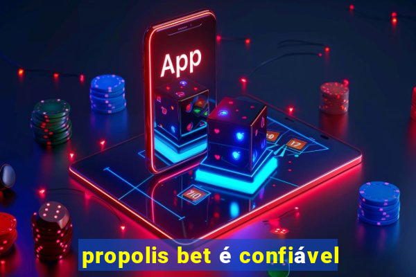 propolis bet é confiável